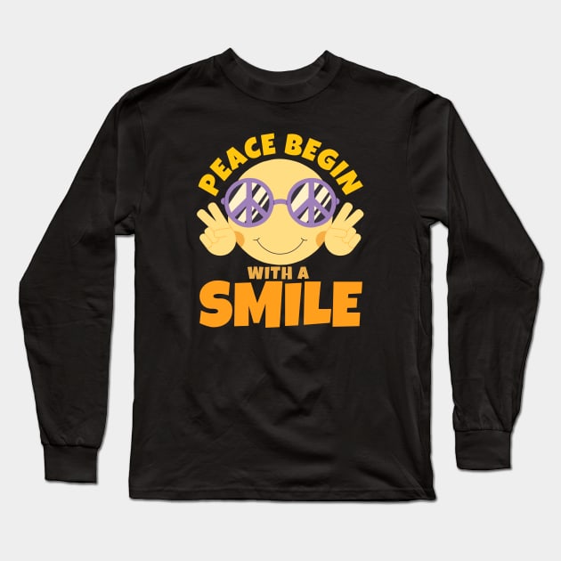 Peace Begin With A Smile Long Sleeve T-Shirt by ricricswert